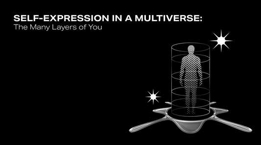 Self-Expression in a Multiverse: The Many Layers of You